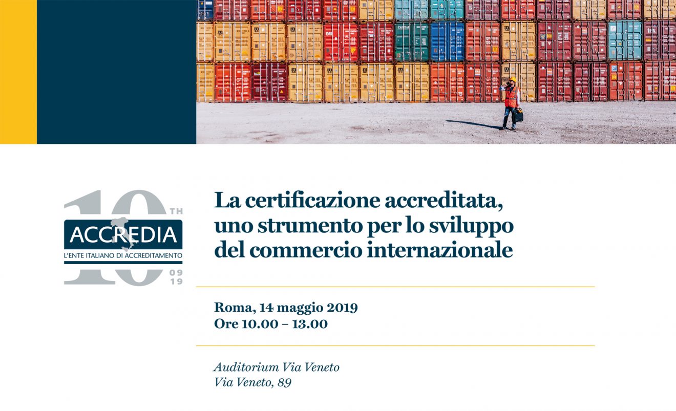 Programma - La certificazione accreditata per il commercio internazionale - Roma, 14 maggio 2019-2